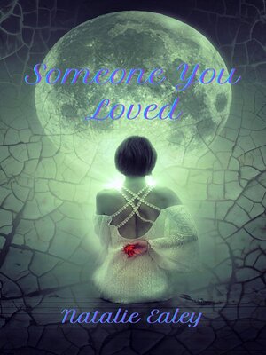 cover image of Someone You Loved